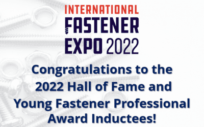 2022 Hall of Fame and Young Fastener Professional Award Winners Announced